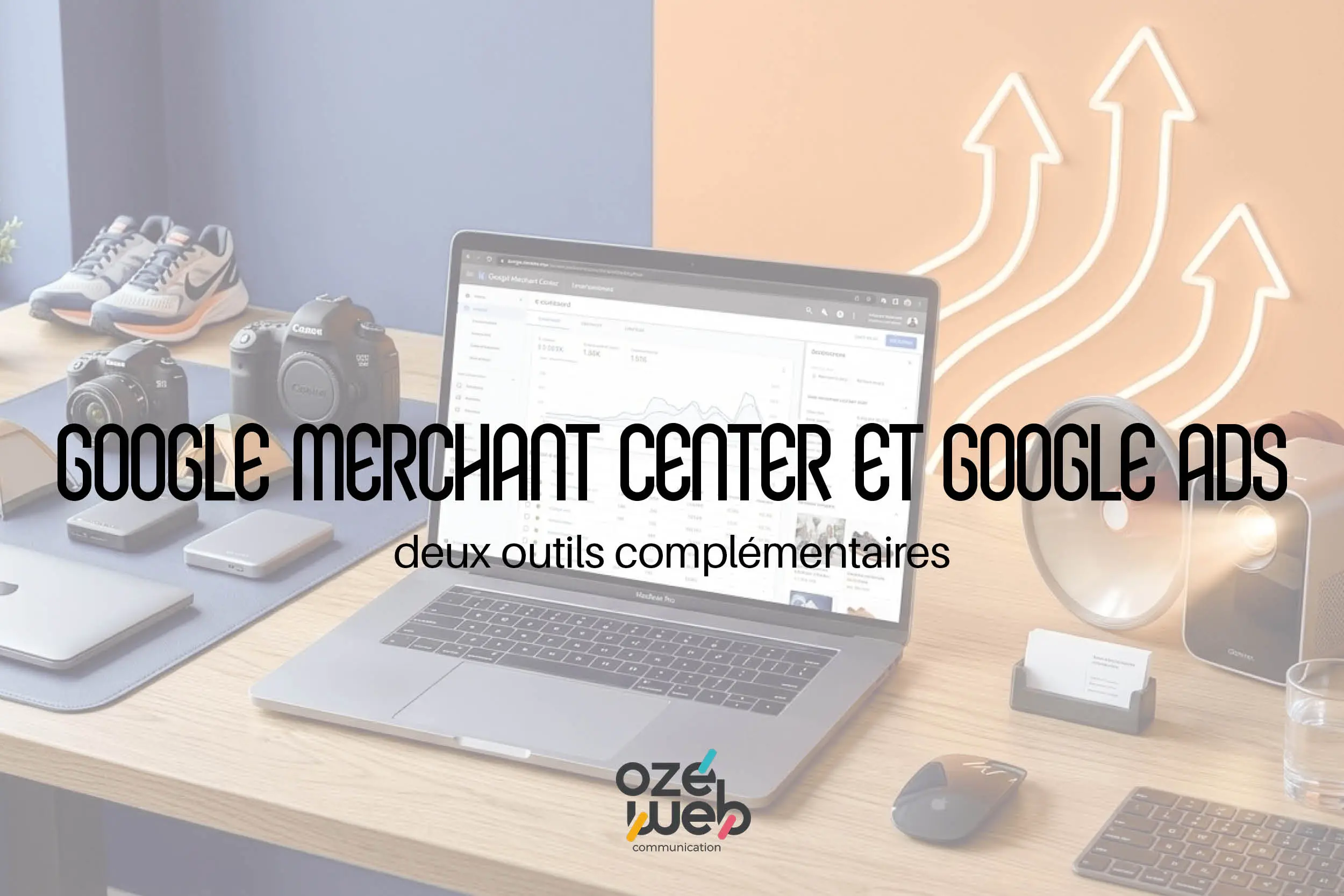 Google Merchant Center vs Google Ads