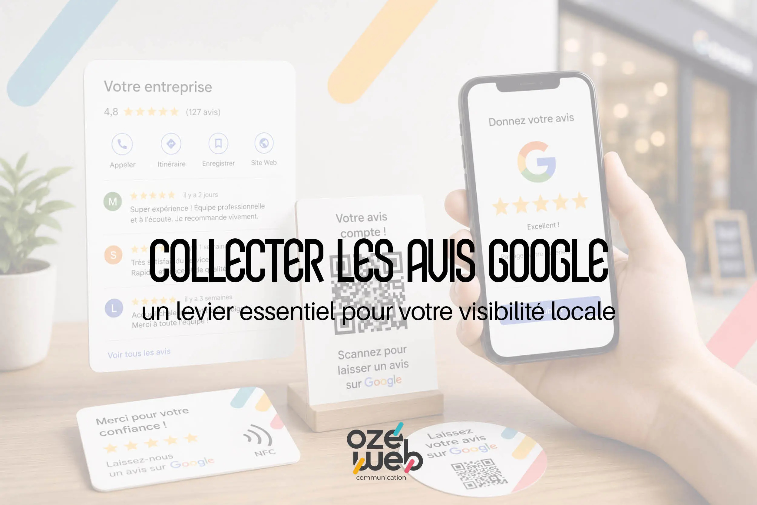 Collecter les avis Google : un levier essentiel pour votre visibilité locale